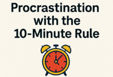 Beat Procrastination with the 10-Minute Rule